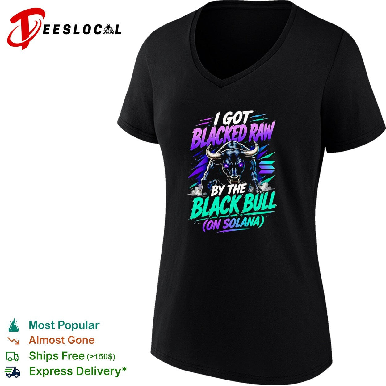 Black Bull I Got Blacked Raw on Solana Crypto shirt