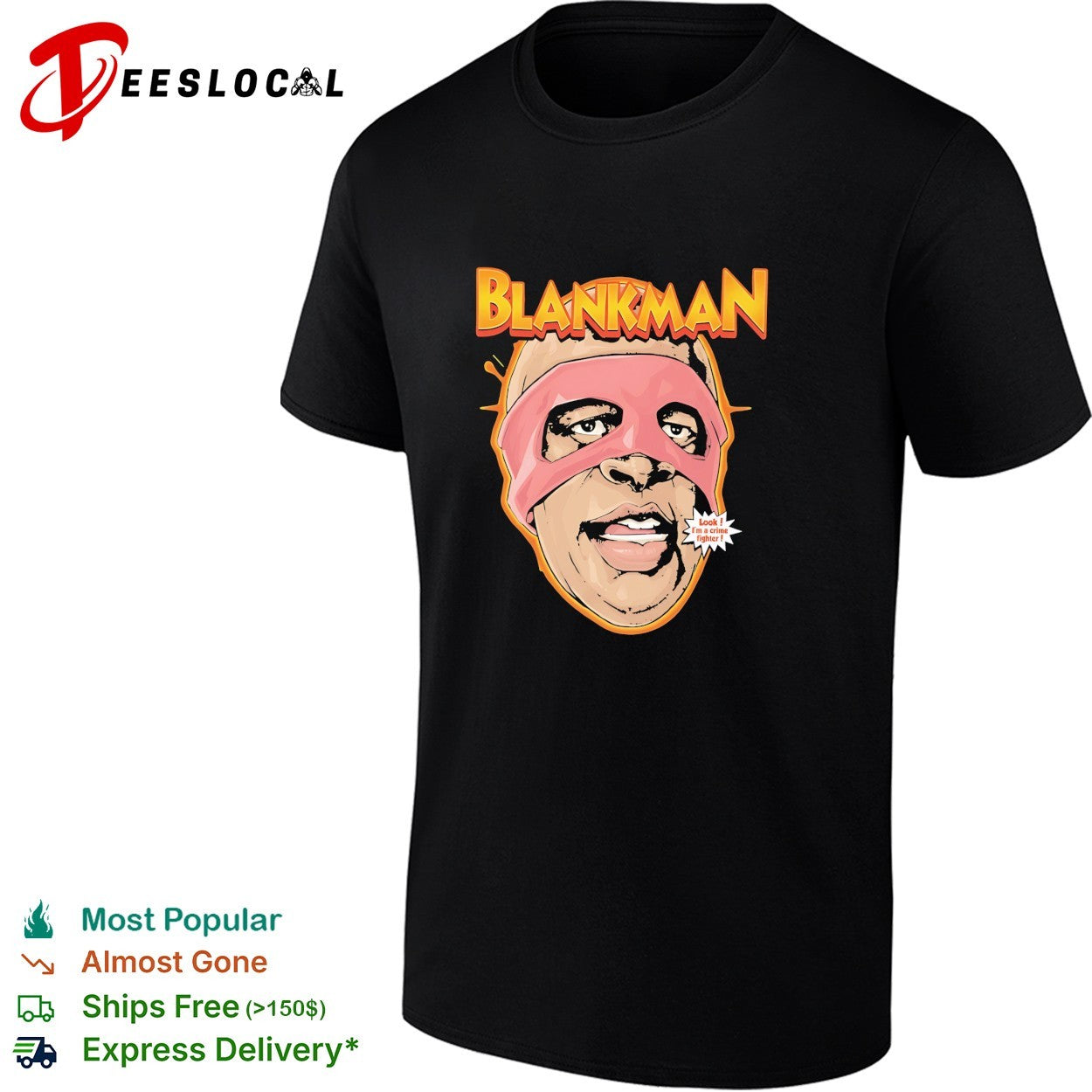 Blankman Crime Fighter face wearing mask look im a crime fighter parody shirt