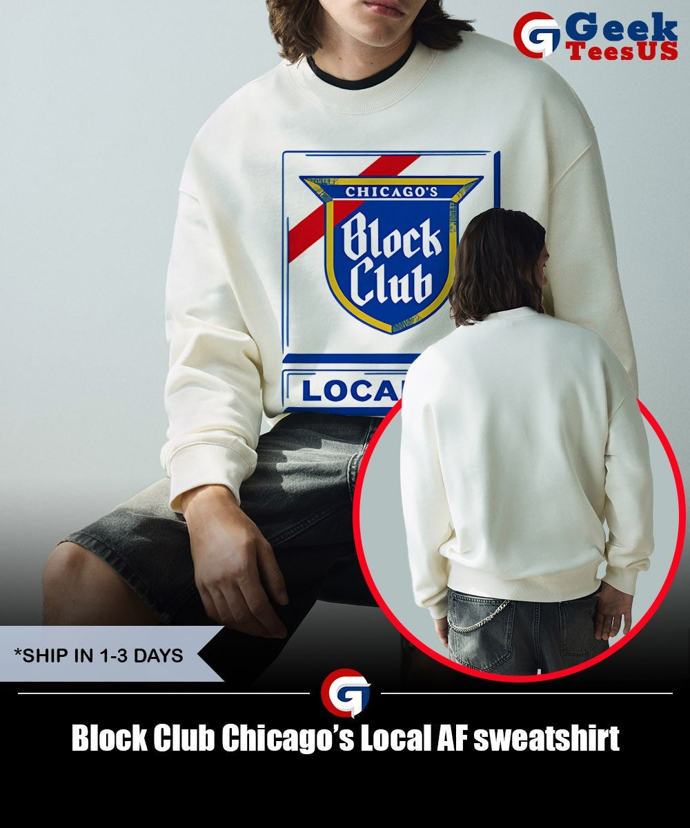 Block Club Chicago’s Local AF shirt