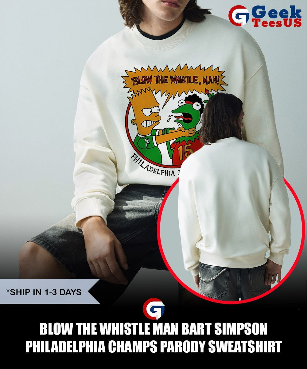Blow The Whistle Man Bart Simpson Philadelphia Champs parody shirt