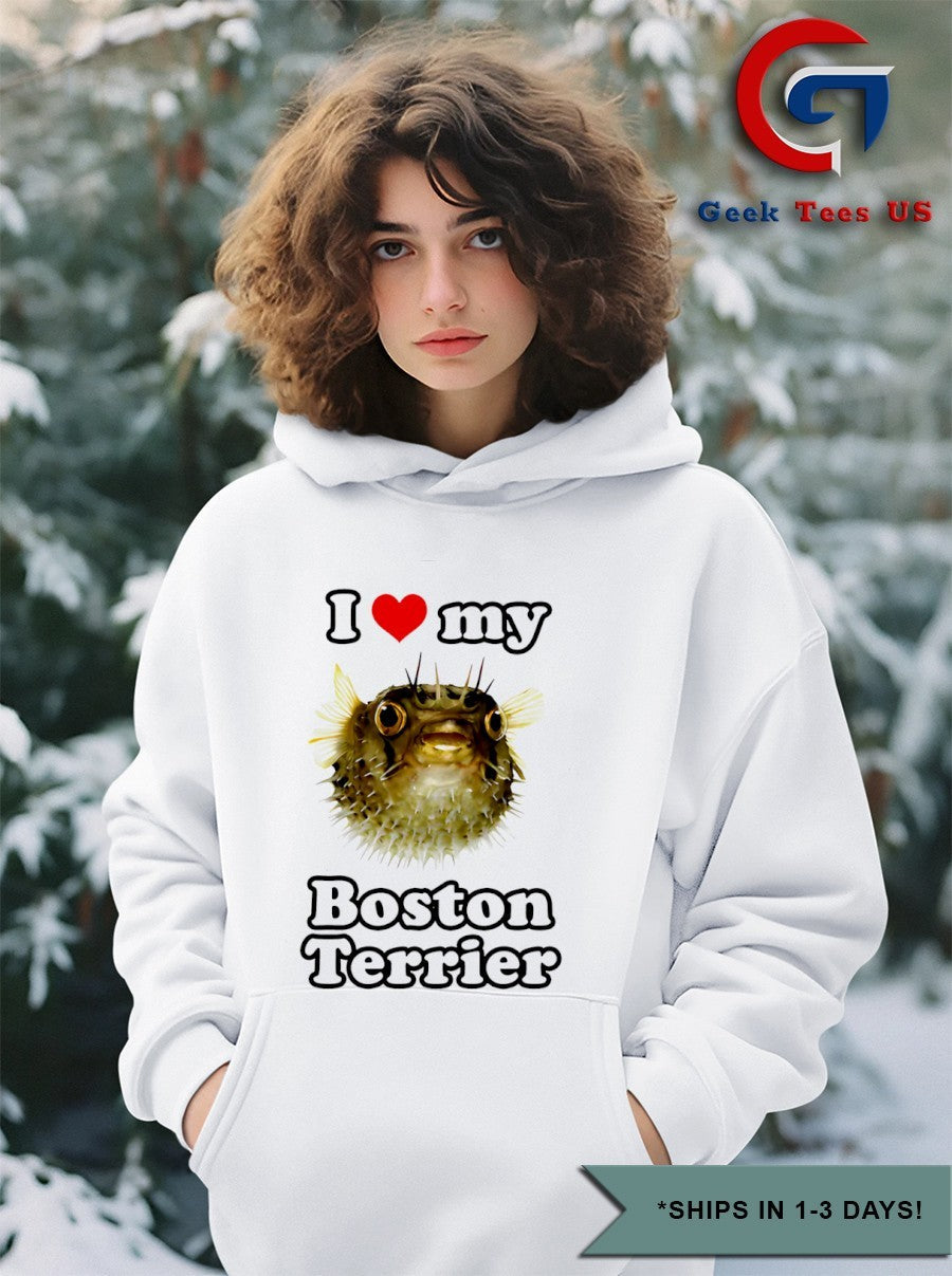 Blowfish I love my boston terrier shirt