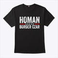 Border Czar Tom Homan Trump T Shirt