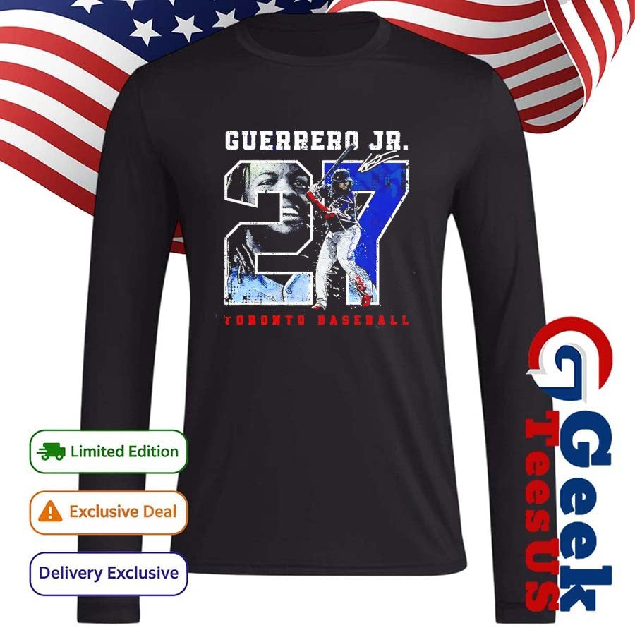 Born Ready Vladimir Guerrero Jr. 27 Toronto Blue Jays baseball 2025 signature shirt