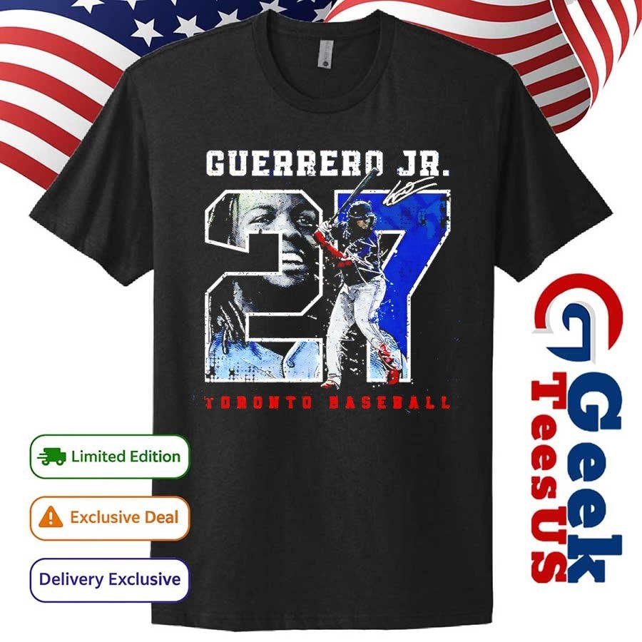 Born Ready Vladimir Guerrero Jr. 27 Toronto Blue Jays baseball 2025 signature shirt