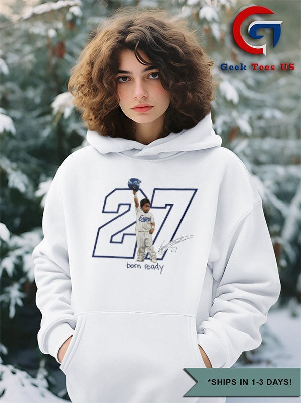 Born Ready Vladimir Guerrero Jr. baby 27 Toronto Blue Jays MLB 2025 signature shirt