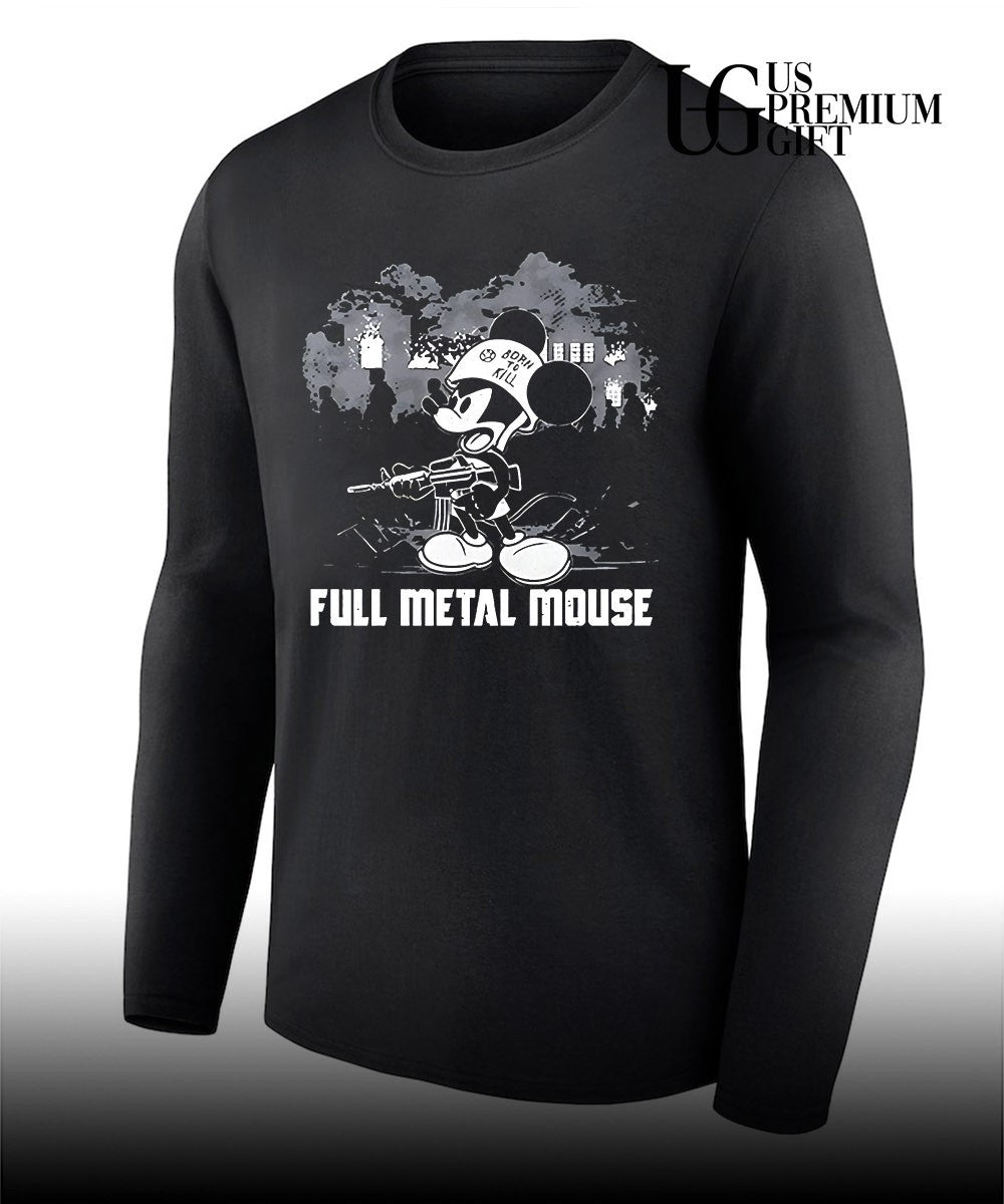 Born To Kill Full Metal Mouse shirt