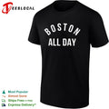 Boston All Day Boston Red Sox shirt