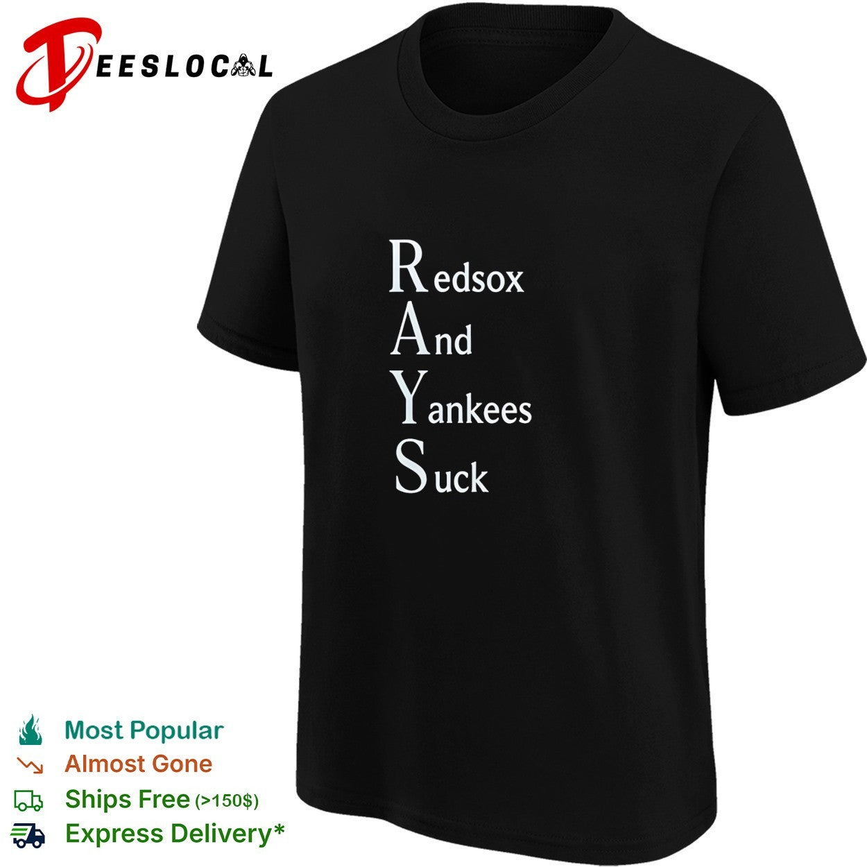 Boston Red Sox and New York Yankees suck Rays acrostic shirt