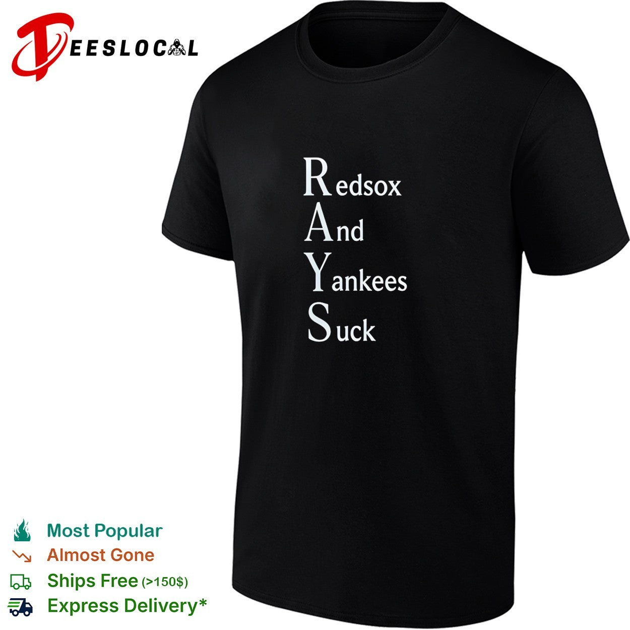 Boston Red Sox and New York Yankees suck Rays acrostic shirt