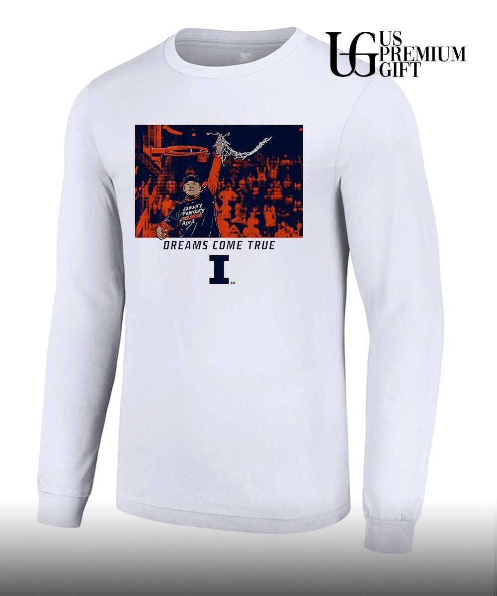 Brad Underwood Coach Illinois Fighting Illini NCAA Men’s basketball Dreams Come True shirt