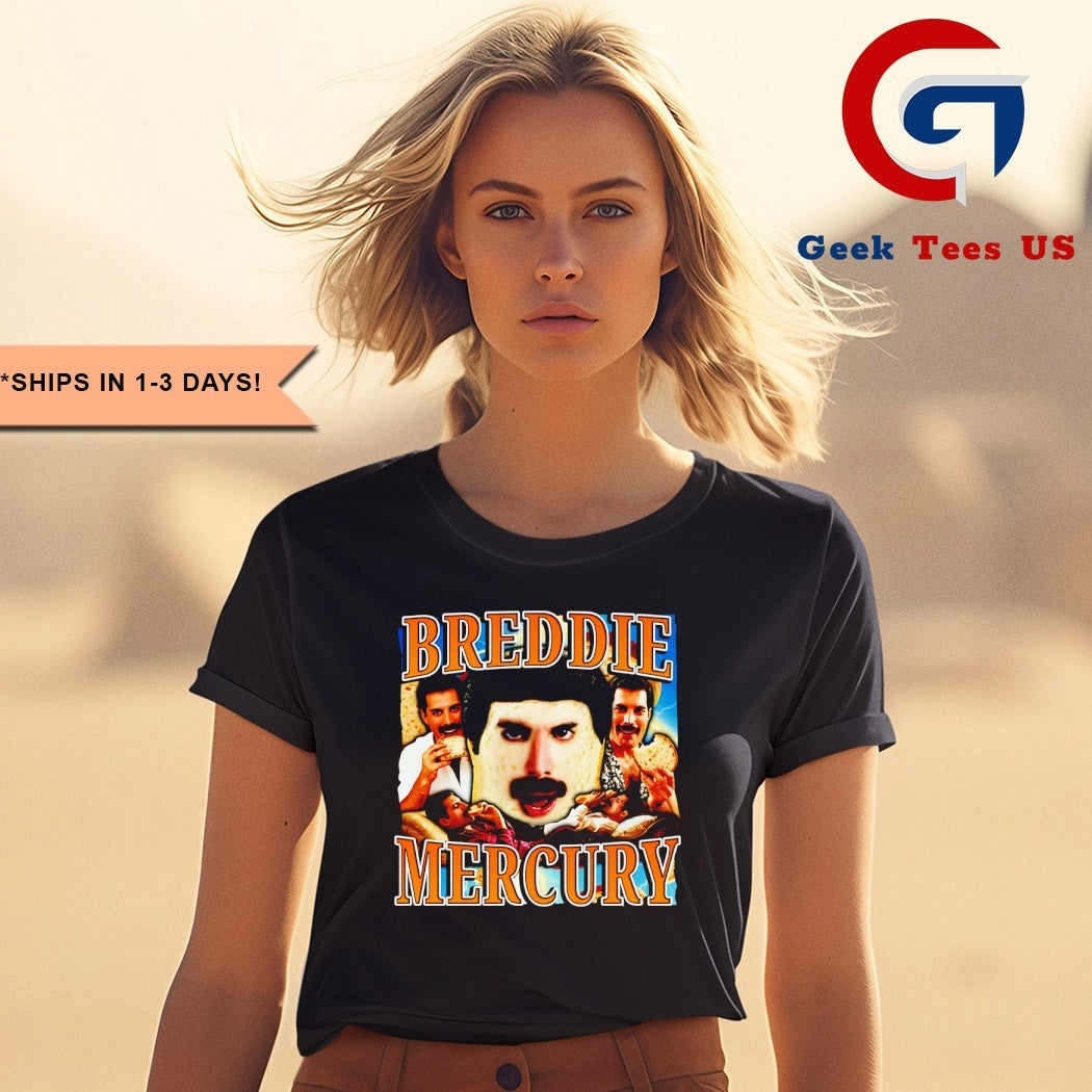 Breddie Mercury bread shirt