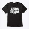 Bring Kilmar Abrego Garcia Home T Shirt