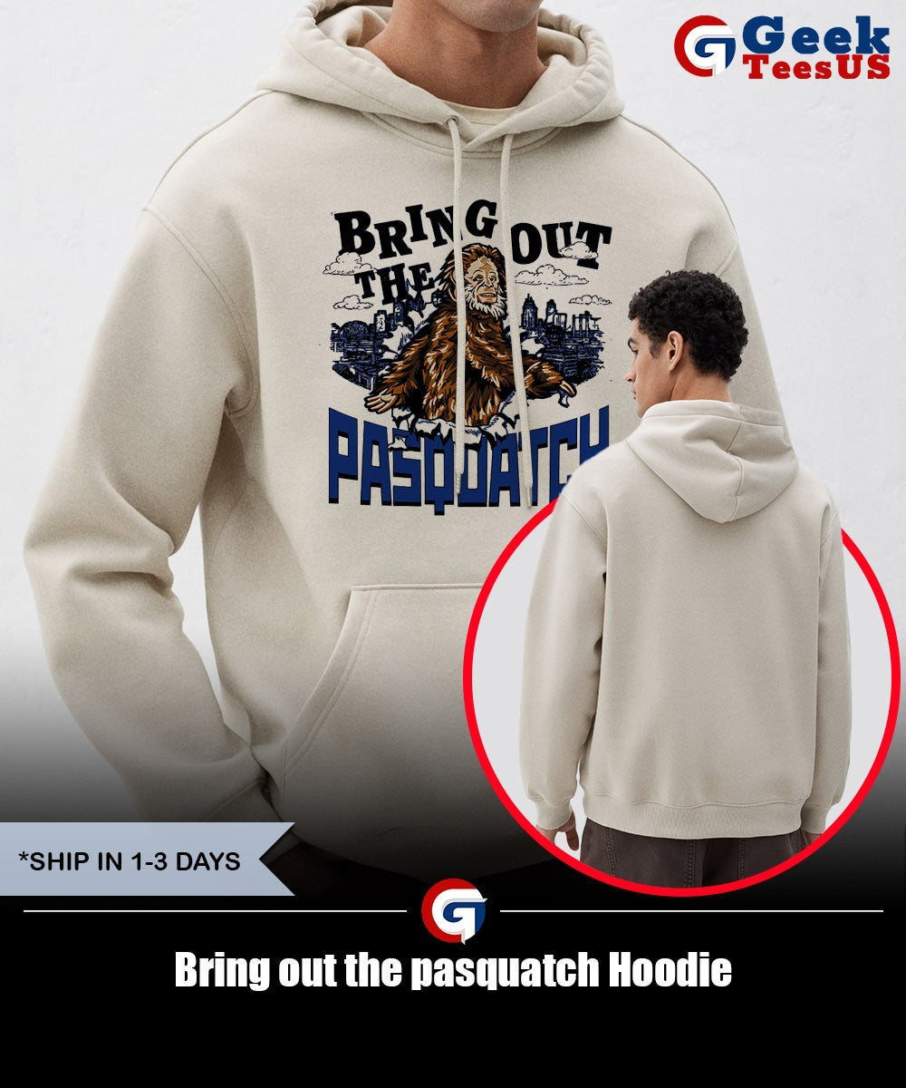 Bring out the pasquatch shirt
