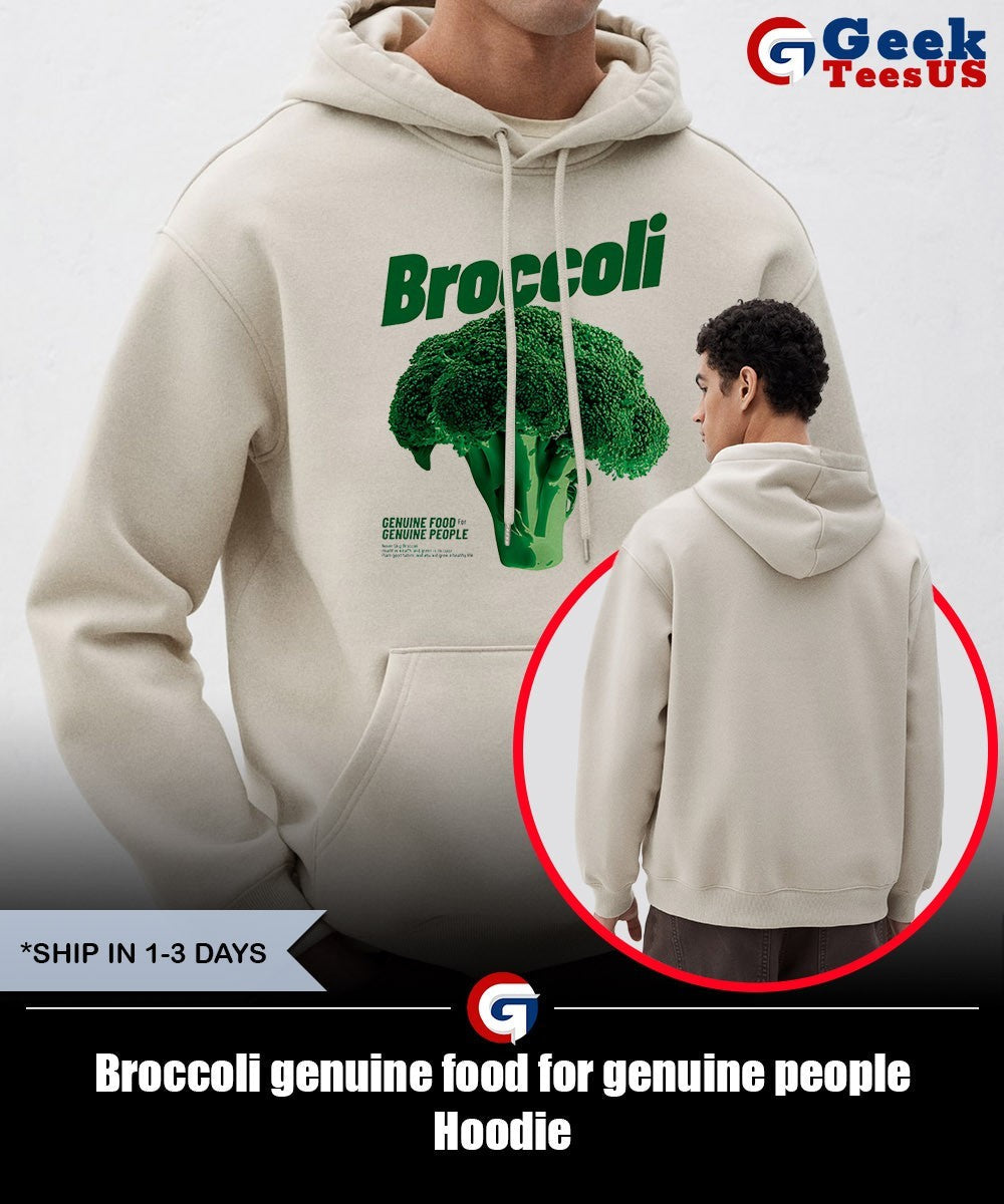 Broccoli genuine food for genuine people shirt