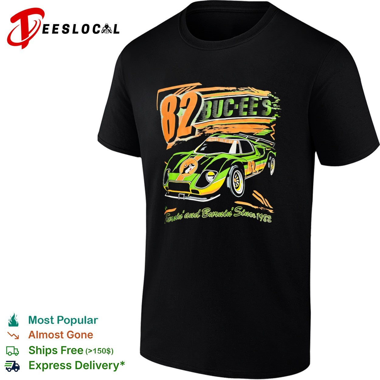 Buc-ee’s Beaver Believer Tearin’ and Burnin’ Since 1982 Racing shirt