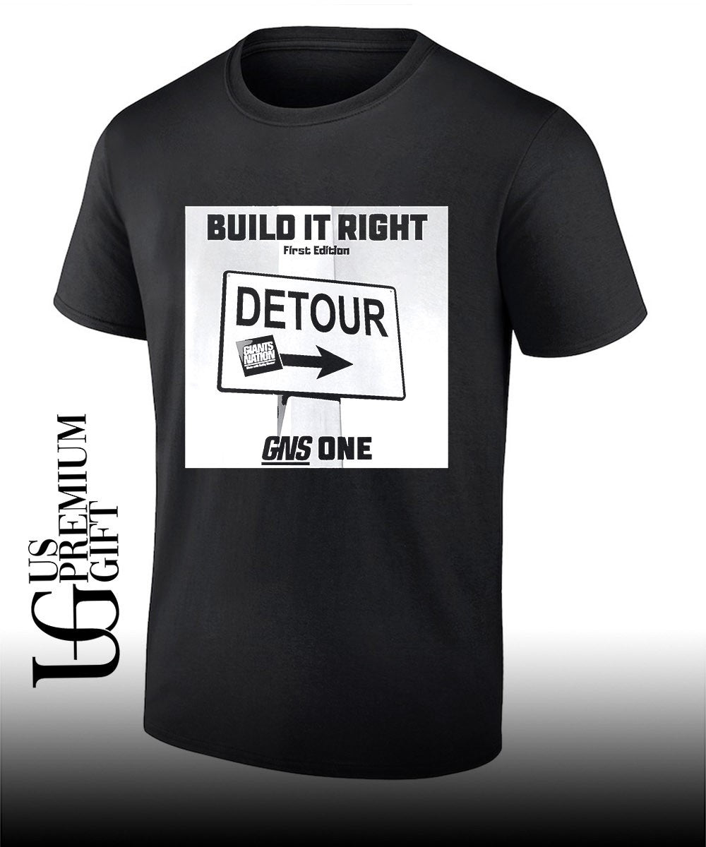 Build It Right Detrour Giants Nation shirt