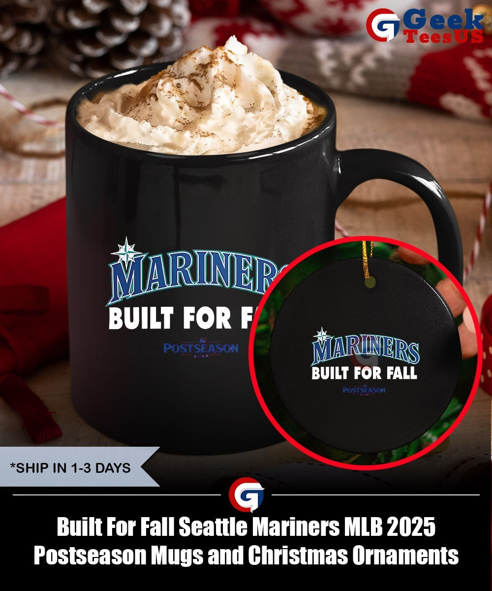 Built For Fall Seattle Mariners MLB 2025 Postseason shirt