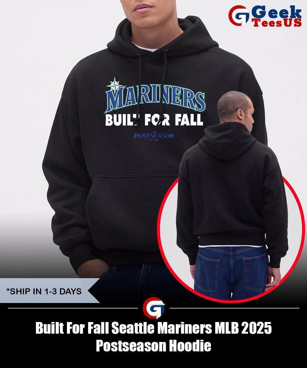 Built For Fall Seattle Mariners MLB 2025 Postseason shirt