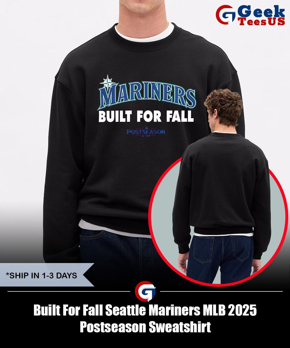 Built For Fall Seattle Mariners MLB 2025 Postseason shirt