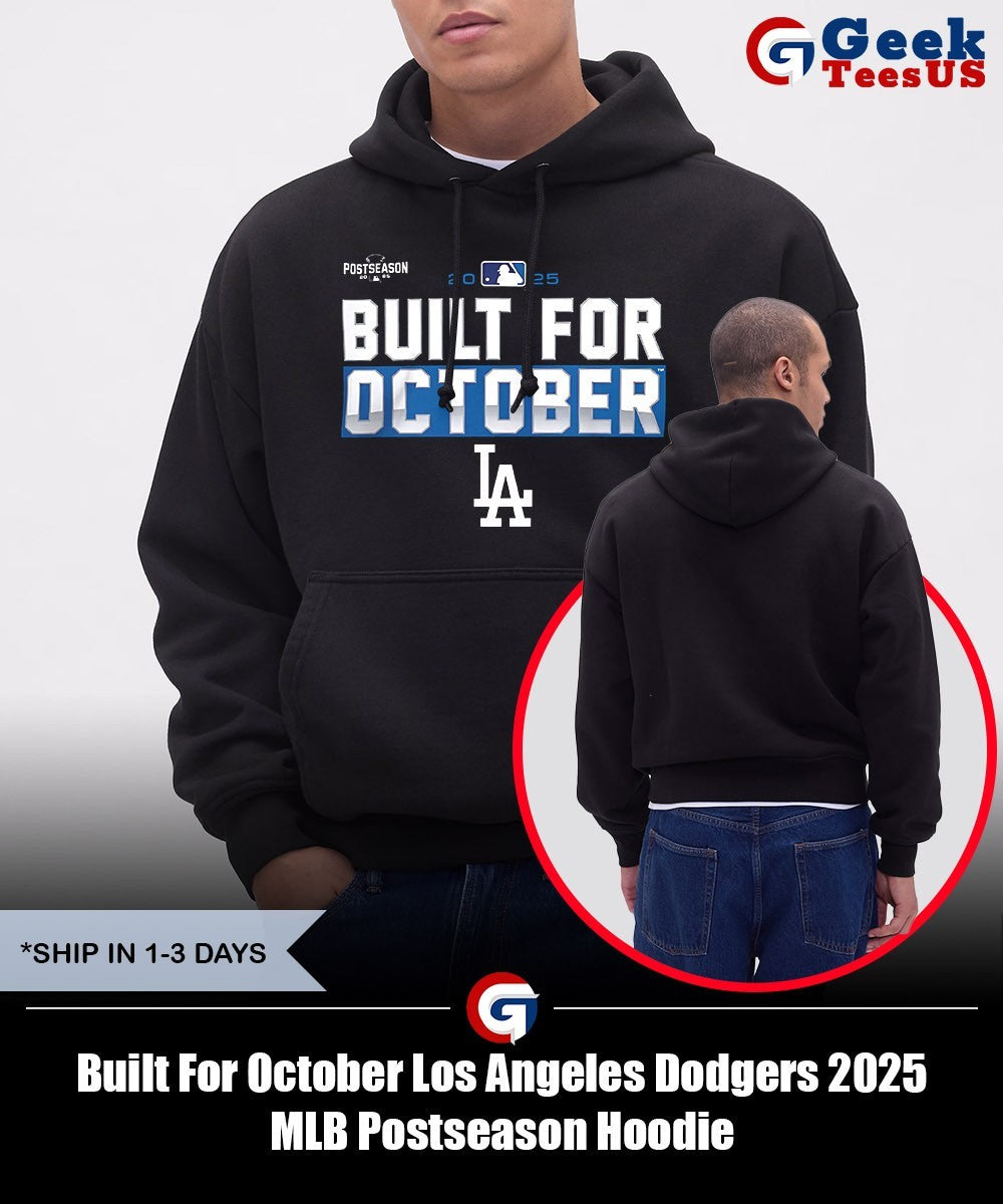 Built For October Los Angeles Dodgers 2025 MLB Postseason shirt