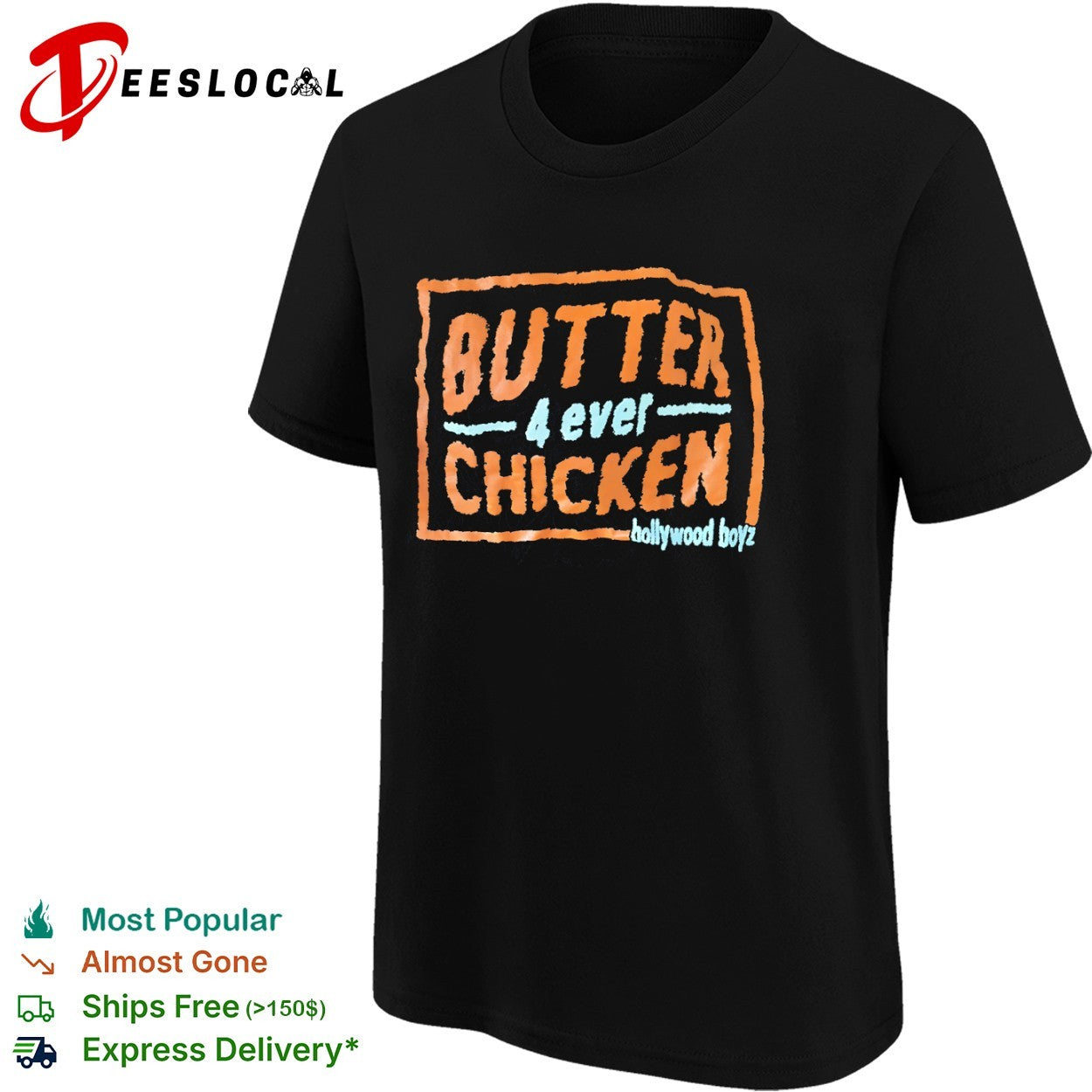 Butter 4 Ever Chicken Hollywood Boyz food shirt shirt