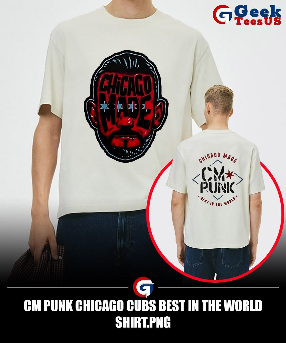 CM Punk Chicago Cubs Best in the World shirt