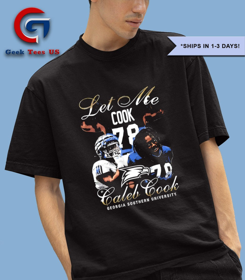 Caleb Cook let me Cook Georgia Southern University graphic shirt