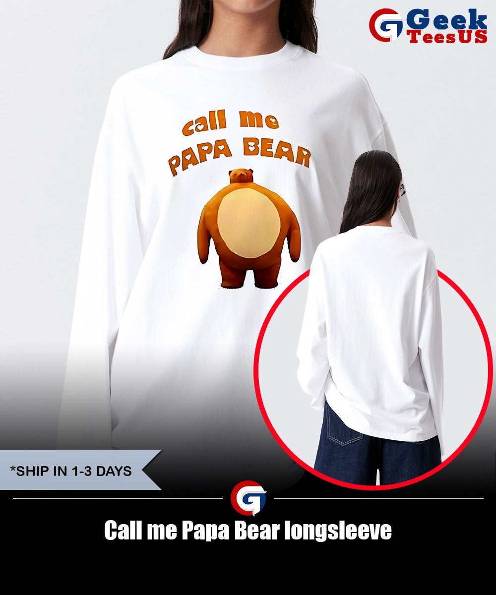 Call me Papa Bear shirt