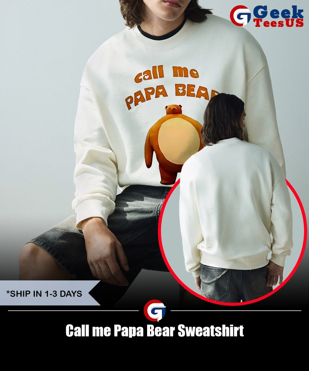 Call me Papa Bear shirt