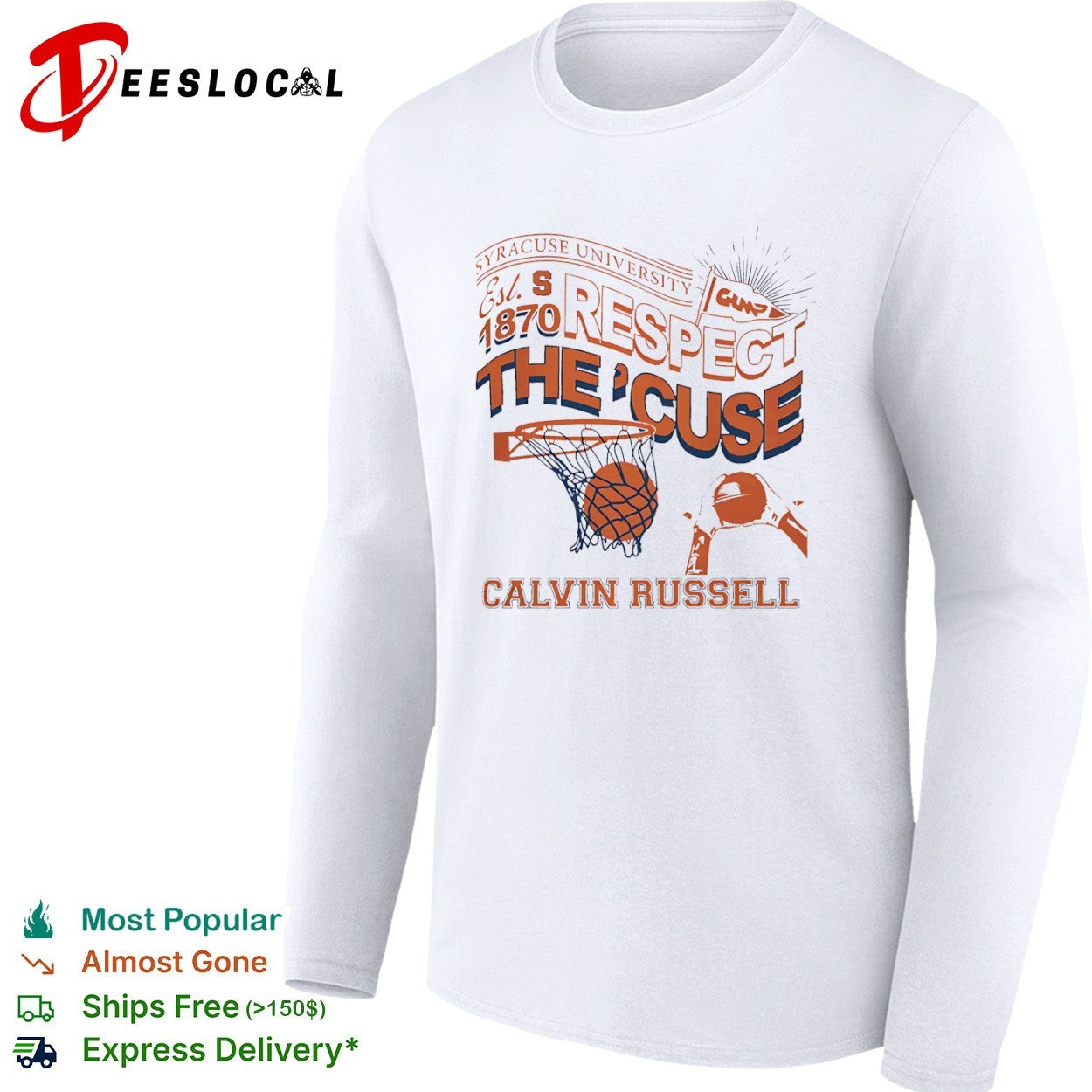 Calvin Russell Syracuse University Respect the ‘Cuse shirt