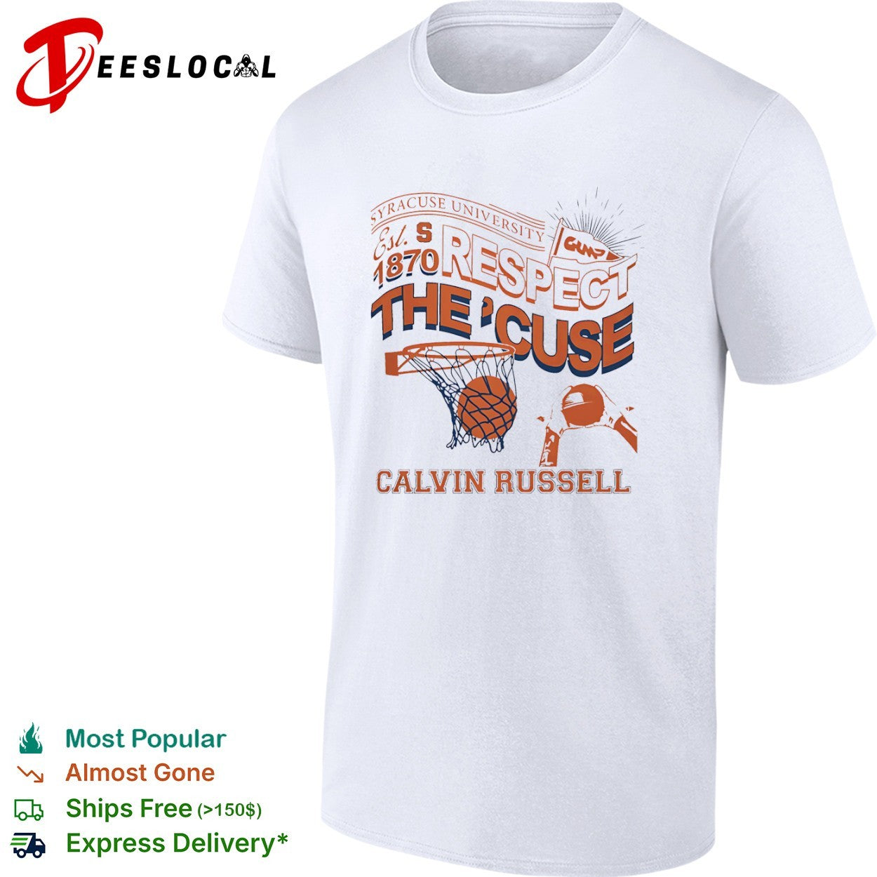 Calvin Russell Syracuse University Respect the ‘Cuse shirt