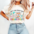 Can? Talk Right Now Doing Nurse Stuff T-Shirt,Nurse stuff T-Shirt,funny Nurse quotes T-Shirt, Nurse doodles T-Shirt,retro Nurse T-Shirt, Nurse gift,nurse T-Shirt