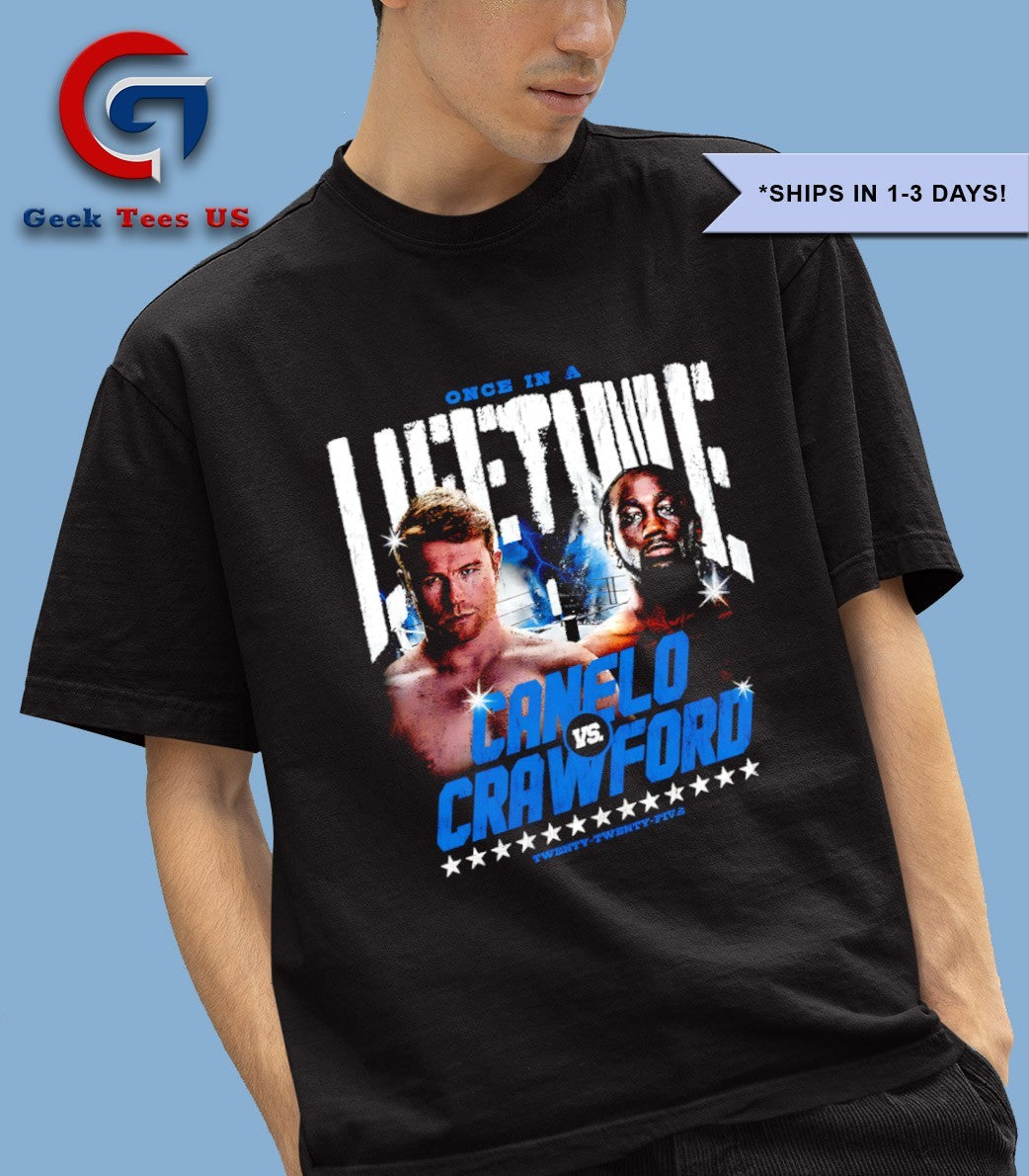 Canelo vs Crawford Once in a Lifetime Twenty Twenty Five shirt