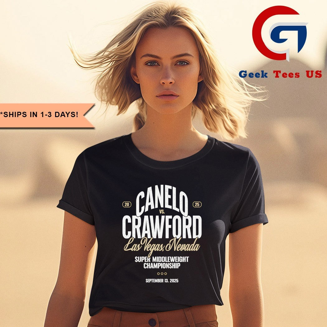 Canelo vs Crawford Super Middleweight Championship Las Vegas Nevada 2025 shirt
