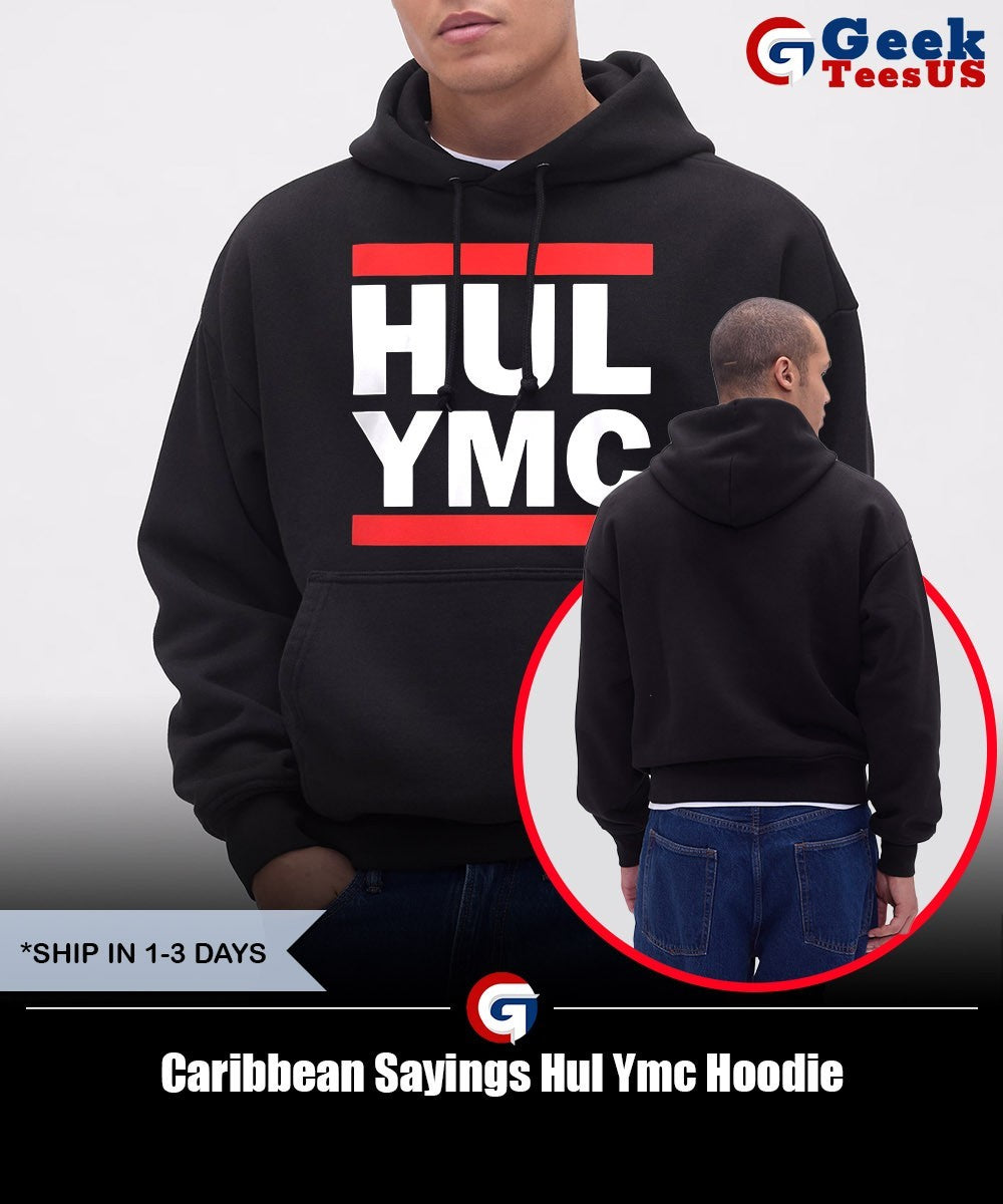 Caribbean Sayings Hul Ymc shirt