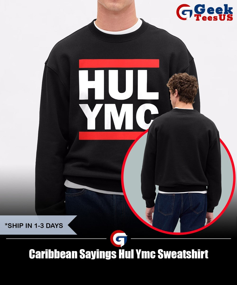 Caribbean Sayings Hul Ymc shirt