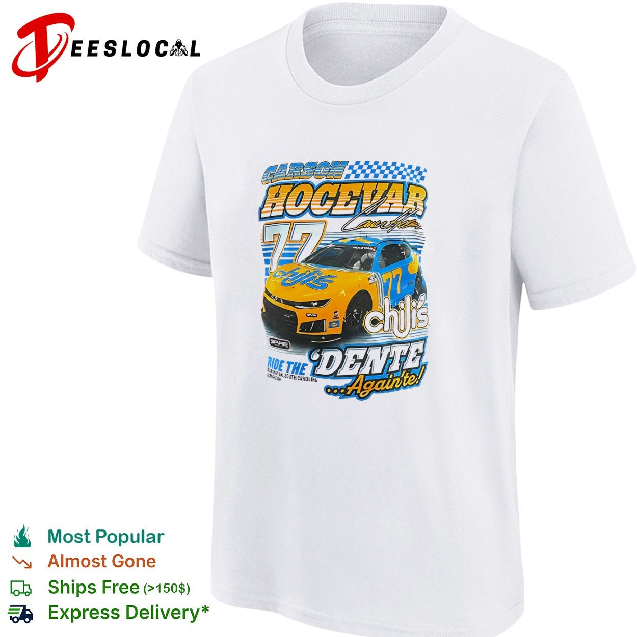 Carson Hocevar Spire Motorsports Chili’s Ride the Dente Again’te Signature shirt