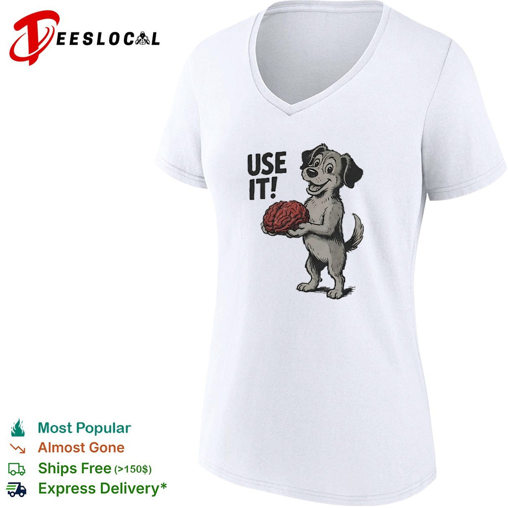 Cartoon dog smiling and holding a large brain use it meme shirt