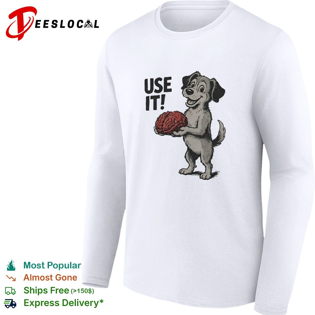 Cartoon dog smiling and holding a large brain use it meme shirt