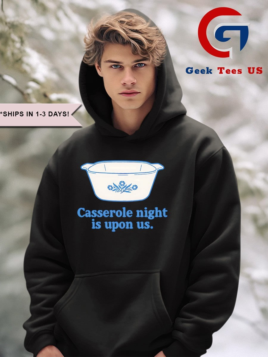 Casserole night is upon us shirt