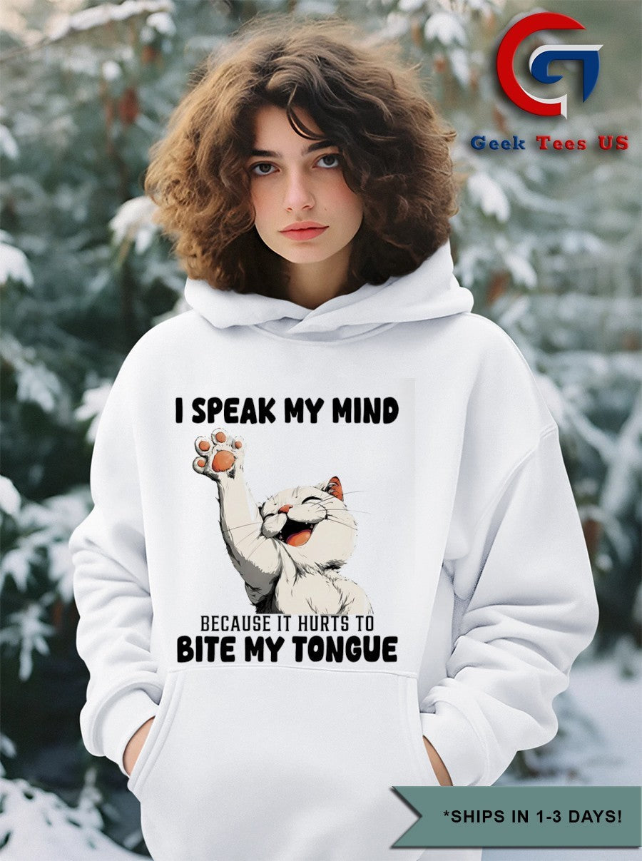 Cat I speak my mind because it hurts to bite my tongue shirt