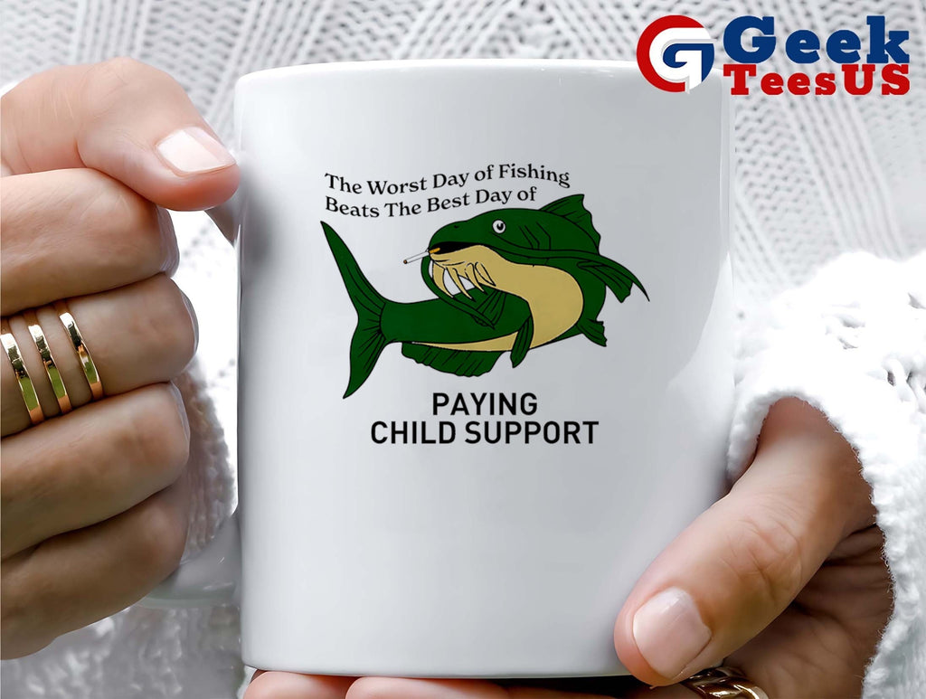 Catfish smoking the worst day of fishing beats the best day of paying child support shirt