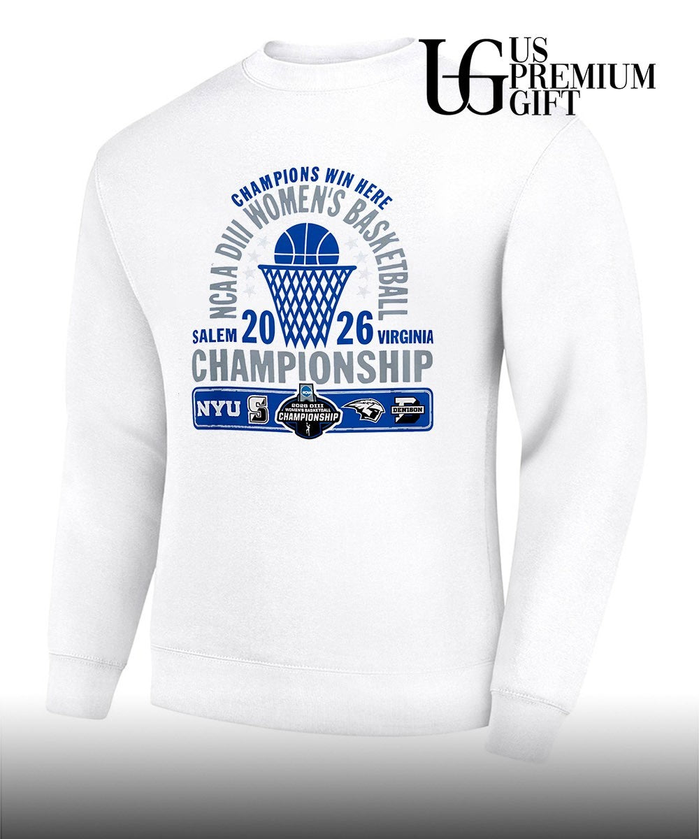 Champions Win Here NCAA DIII Women’s basketball Championship Salem Virgina 2026 shirt
