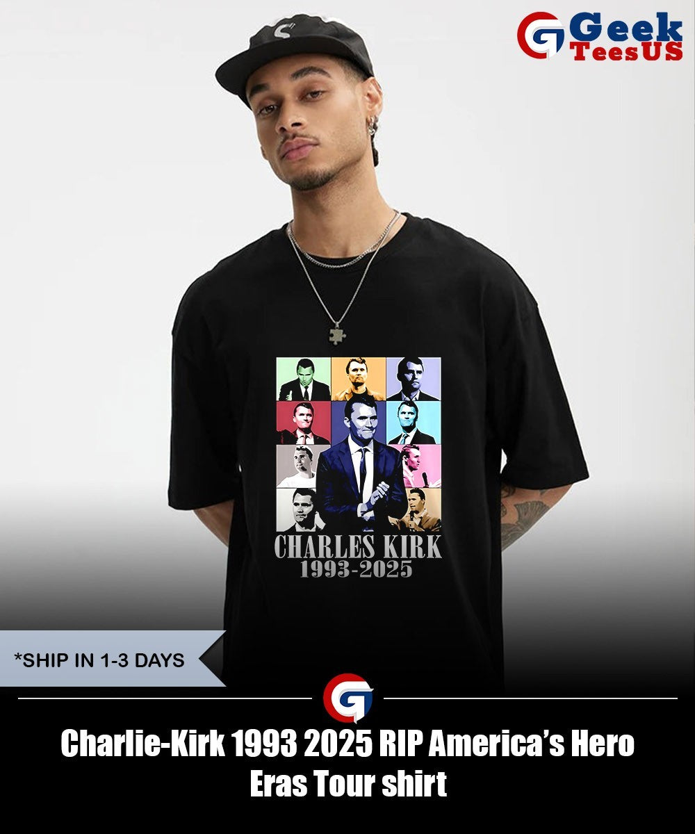Charlie-Kirk 1993 2025 RIP America’s Hero Eras Tour shirt