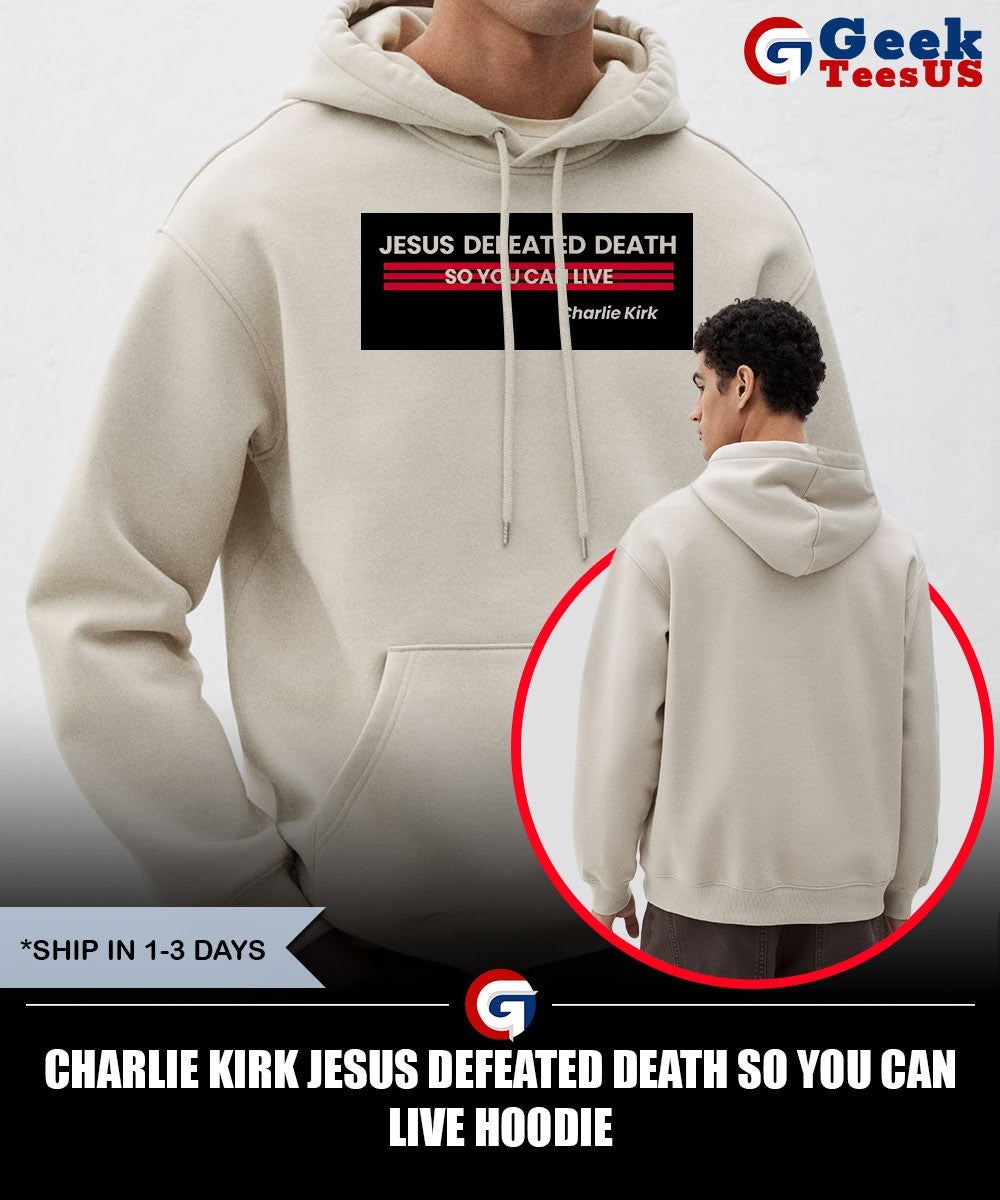 Charlie Kirk Jesus defeated death so you can live shirt