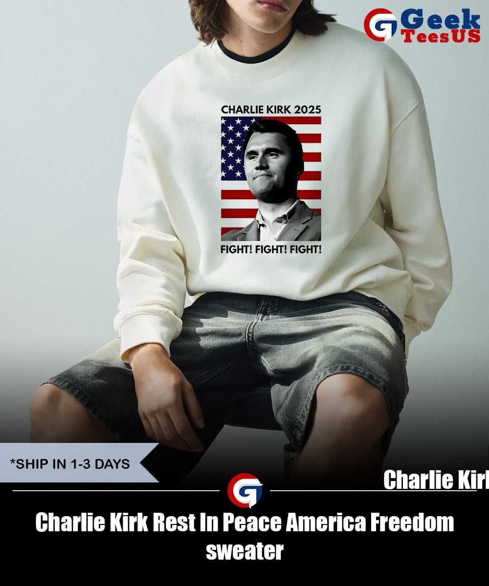 Charlie Kirk Rest In Peace America Freedom shirt