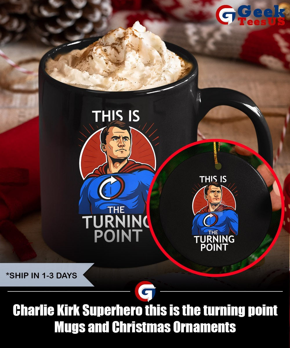 Charlie Kirk Superhero this is the turning point shirt