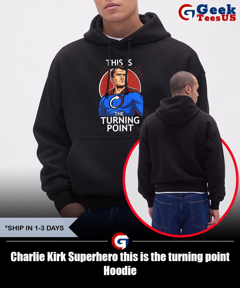 Charlie Kirk Superhero this is the turning point shirt