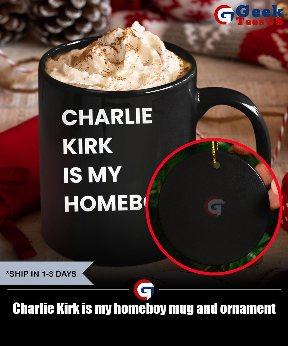 Charlie Kirk is my homeboy shirt