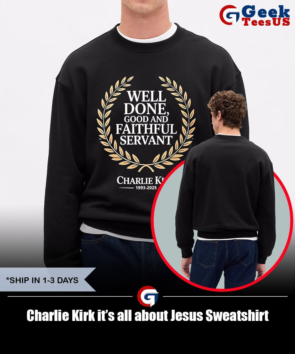 Charlie Kirk it’s all about Jesus T-shirt